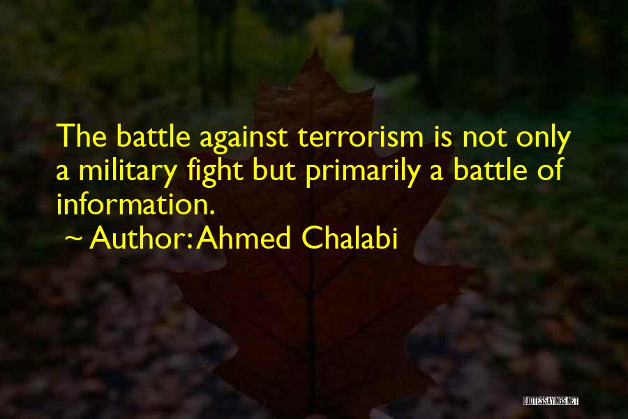 Chalabi Quotes By Ahmed Chalabi