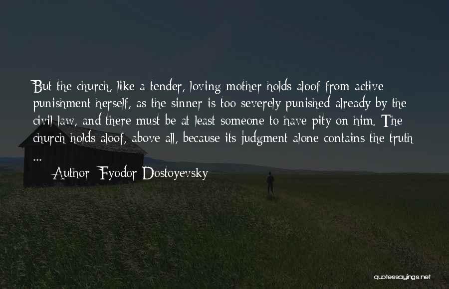 Chalabis Quotes By Fyodor Dostoyevsky