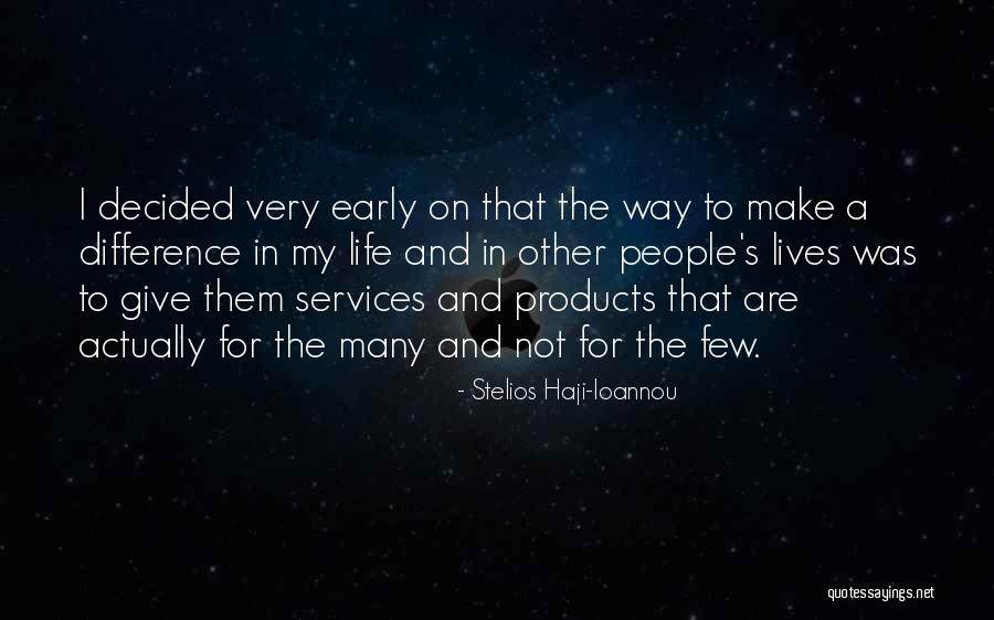 Chalada In English Quotes By Stelios Haji-Ioannou Chalada In English Quotes By Stelios Haji-Ioannou