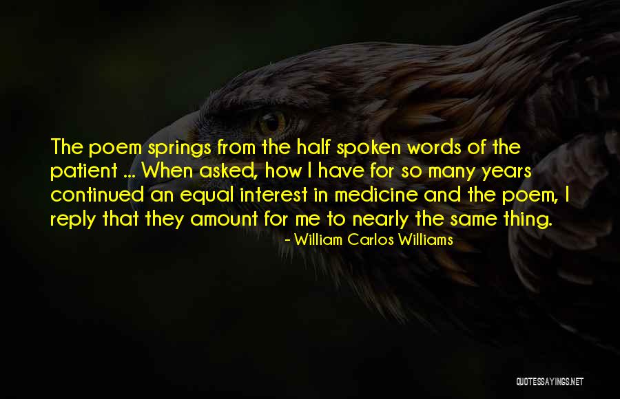 Chalaina Connors Quotes By William Carlos Williams Chalaina Connors Quotes By William Carlos Williams