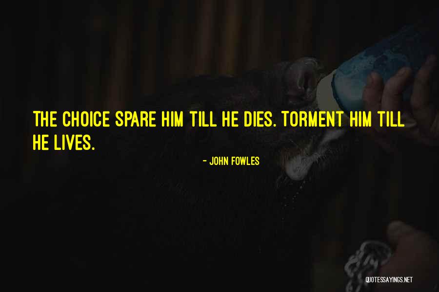 Chalaire Miller Quotes By John Fowles Chalaire Miller Quotes By John Fowles