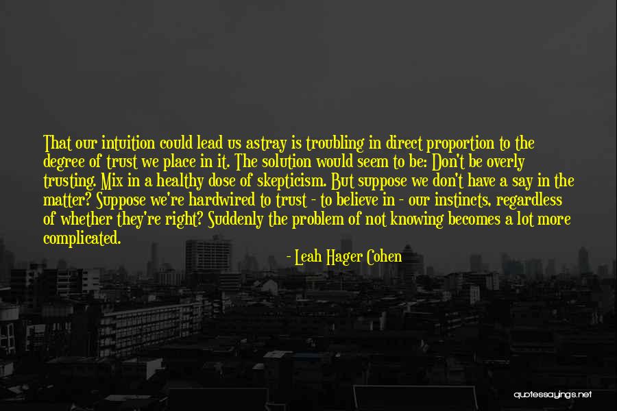 Chalais Switzerland Quotes By Leah Hager Cohen Chalais Switzerland Quotes By Leah Hager Cohen