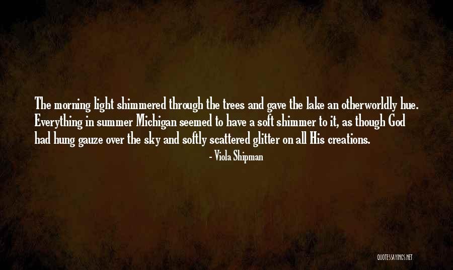 Chalakee Lodge Quotes By Viola Shipman Chalakee Lodge Quotes By Viola Shipman