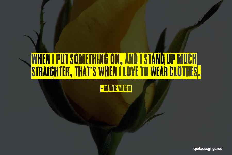 Chalare Quotes By Bonnie Wright Chalare Quotes By Bonnie Wright