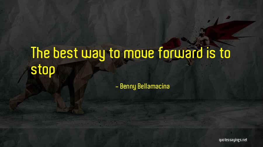 Chalas Mesilla Quotes By Benny Bellamacina Chalas Mesilla Quotes By Benny Bellamacina