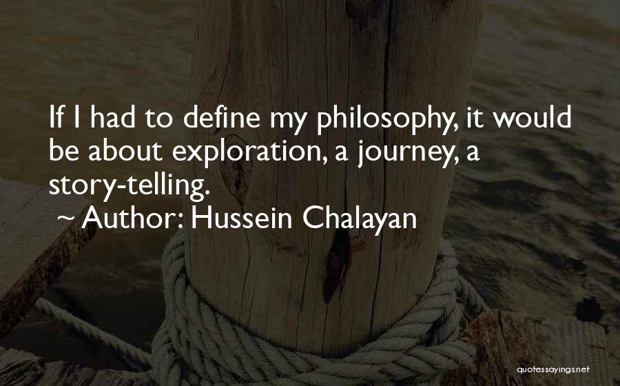 Chalayan Quotes By Hussein Chalayan