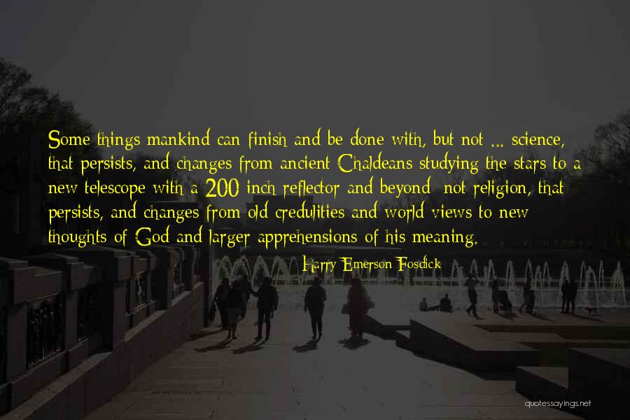 Chaldeans Religion Quotes By Harry Emerson Fosdick Chaldeans Religion Quotes By Harry Emerson Fosdick