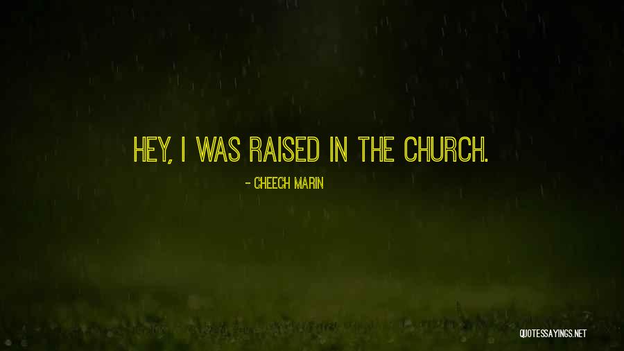 Chale Quotes By Cheech Marin Chale Quotes By Cheech Marin