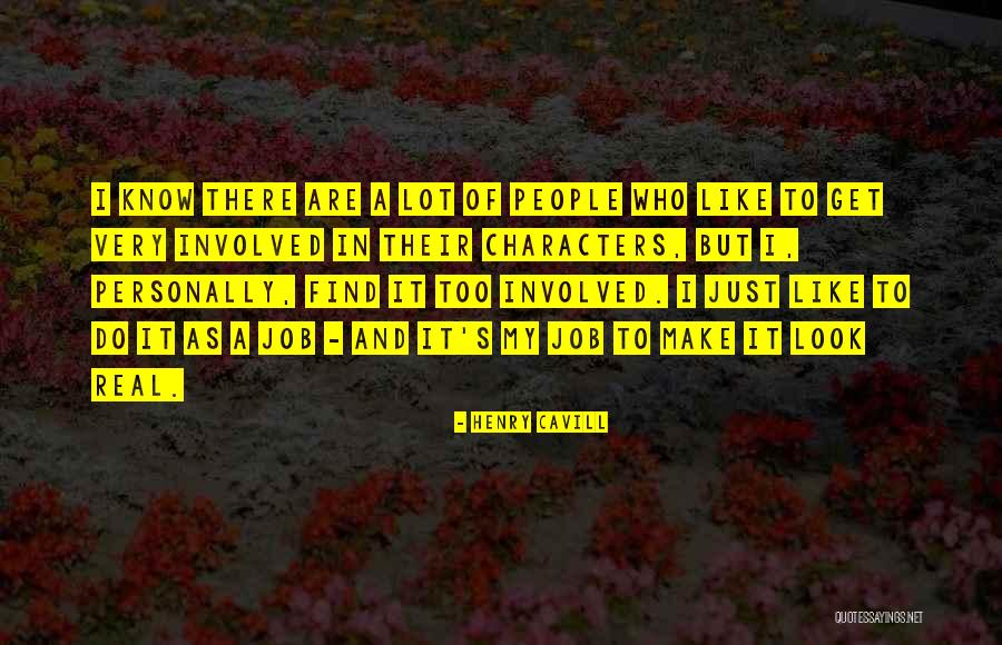 Chale Quotes By Henry Cavill Chale Quotes By Henry Cavill