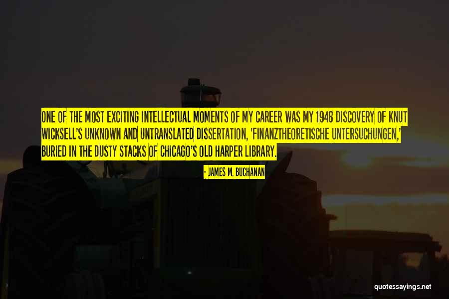 Chale Quotes By James M. Buchanan Chale Quotes By James M. Buchanan