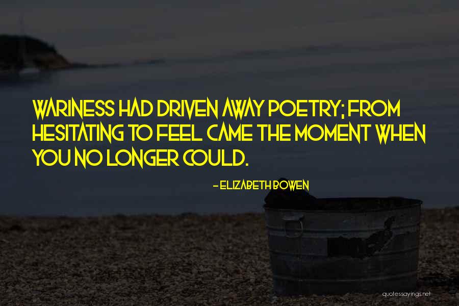 Chaleco Tejido Quotes By Elizabeth Bowen Chaleco Tejido Quotes By Elizabeth Bowen