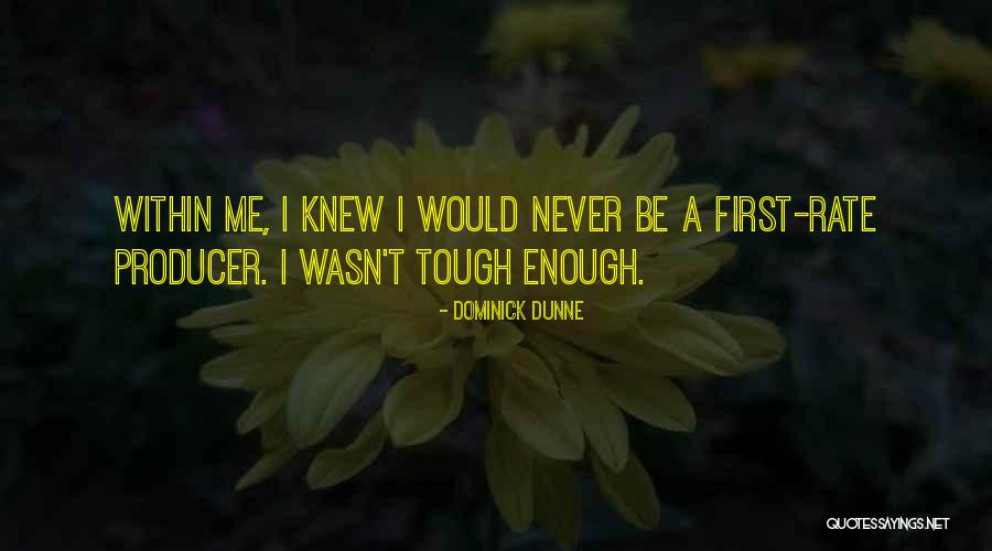 Chalega Means Quotes By Dominick Dunne Chalega Means Quotes By Dominick Dunne