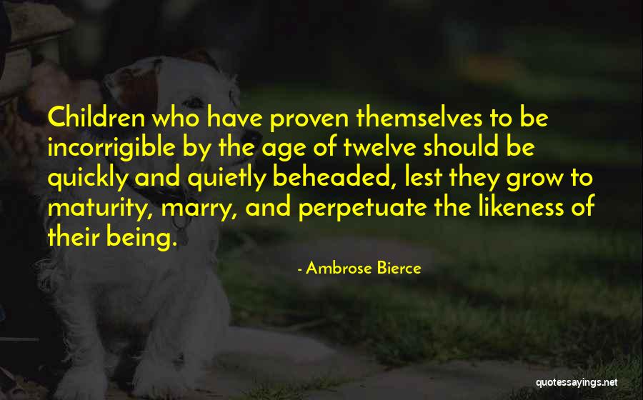 Chalemiezen Quotes By Ambrose Bierce Chalemiezen Quotes By Ambrose Bierce