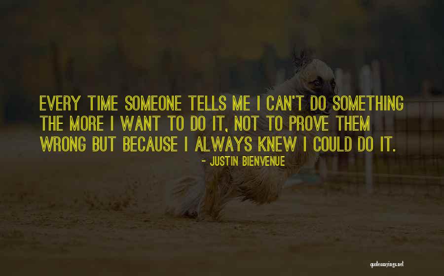 Chaleria Quotes By Justin Bienvenue Chaleria Quotes By Justin Bienvenue