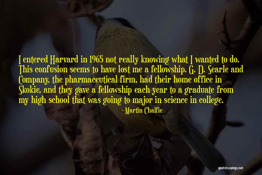 Chalfie Science Quotes By Martin Chalfie Chalfie Science Quotes By Martin Chalfie