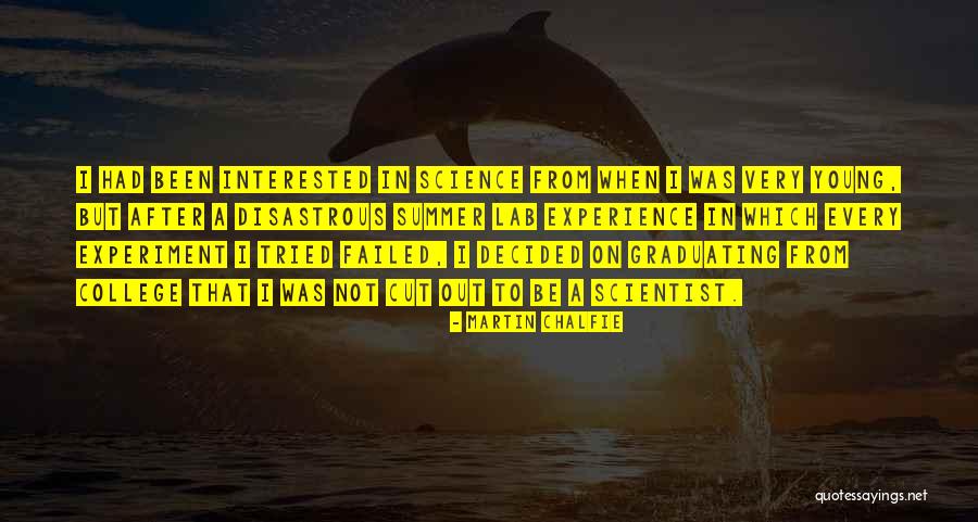 Chalfie Science Quotes By Martin Chalfie Chalfie Science Quotes By Martin Chalfie