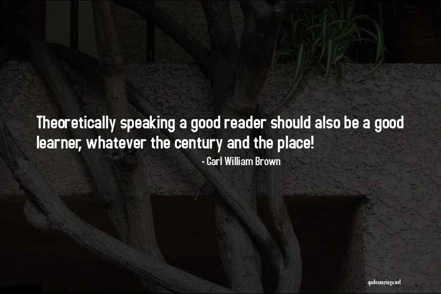 Chalfield Quotes By Carl William Brown Chalfield Quotes By Carl William Brown
