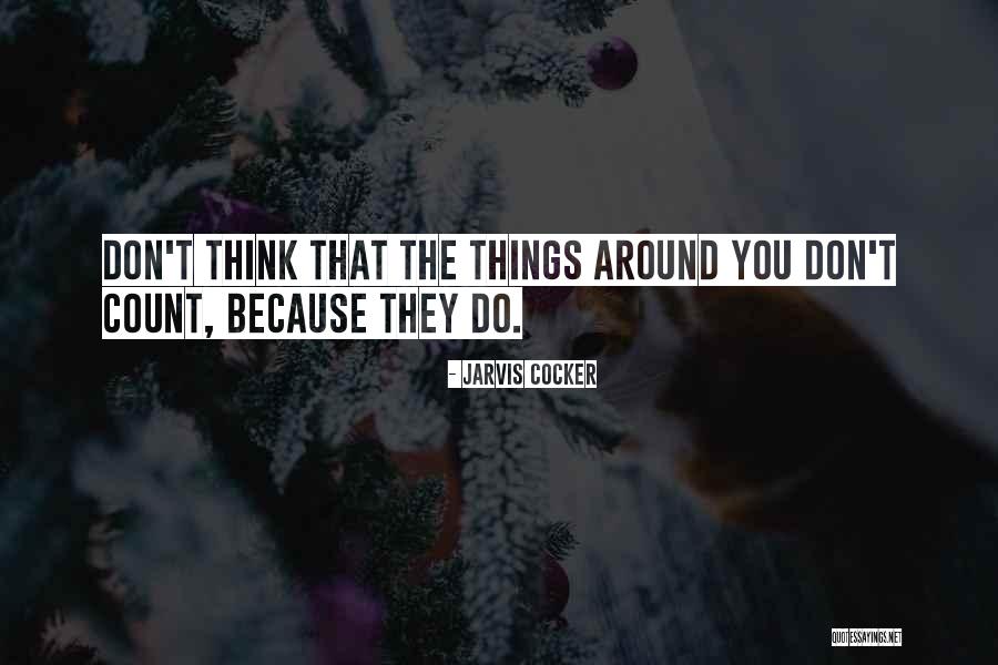 Chalgian And Tripp Quotes By Jarvis Cocker Chalgian And Tripp Quotes By Jarvis Cocker