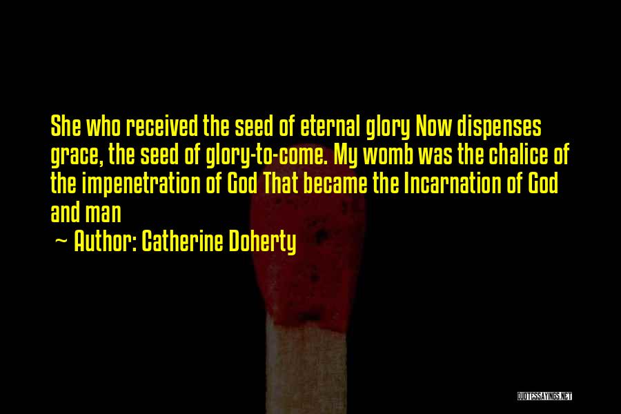 Chalice Quotes By Catherine Doherty