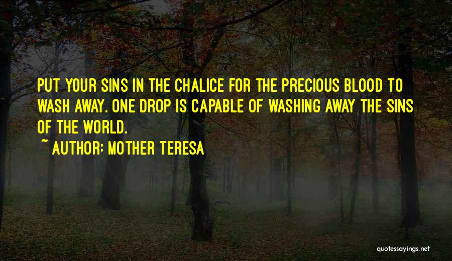 Chalice Quotes By Mother Teresa