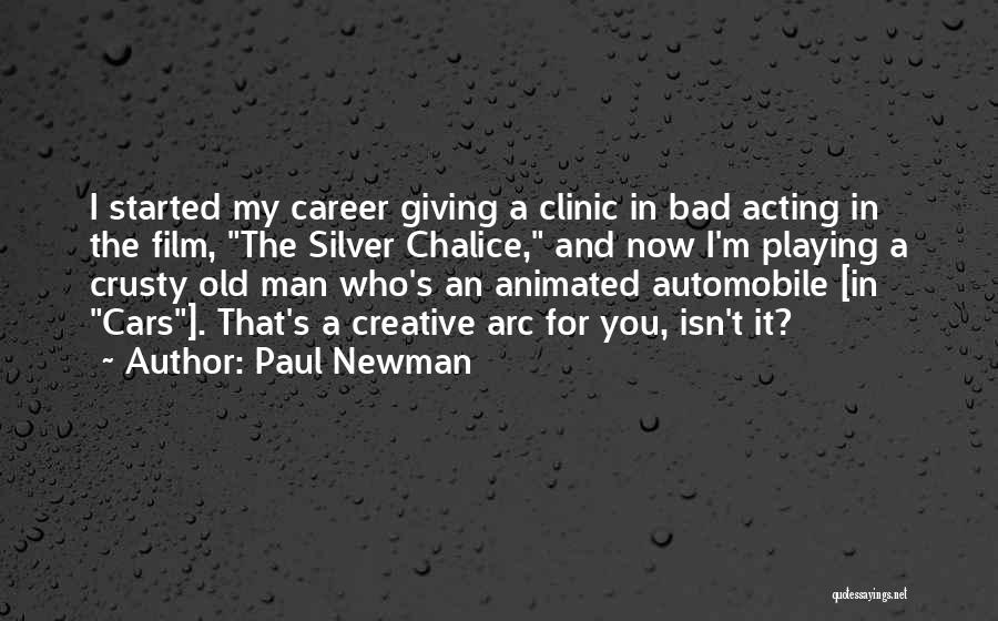 Chalice Quotes By Paul Newman