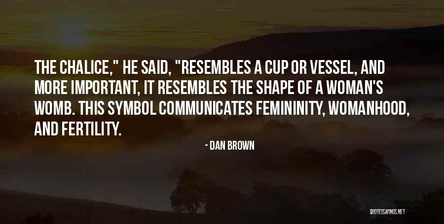 Chalice Well Quotes By Dan Brown Chalice Well Quotes By Dan Brown