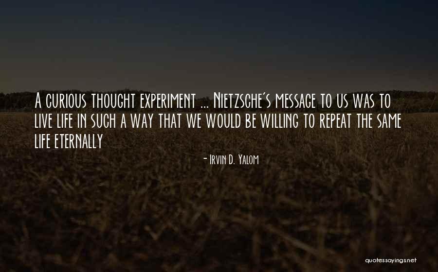 Chalid Ke Quotes By Irvin D. Yalom Chalid Ke Quotes By Irvin D. Yalom