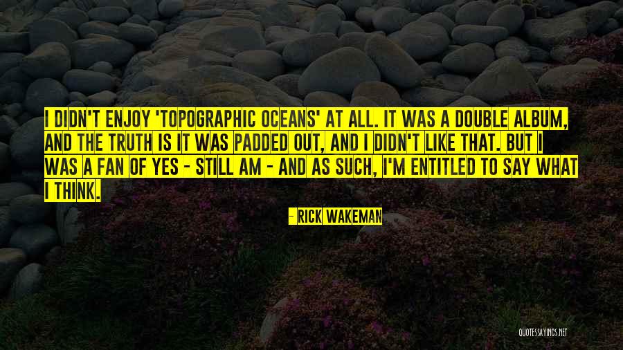 Chalita Quotes By Rick Wakeman Chalita Quotes By Rick Wakeman
