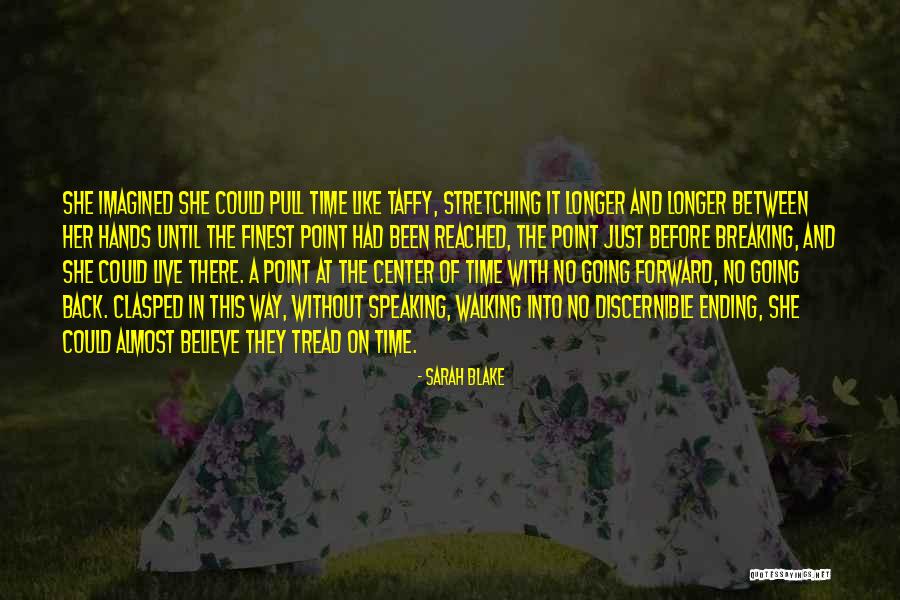 Chalita Thomas Quotes By Sarah Blake Chalita Thomas Quotes By Sarah Blake
