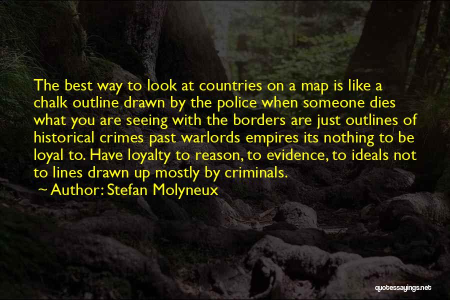 Chalk Outline Quotes By Stefan Molyneux