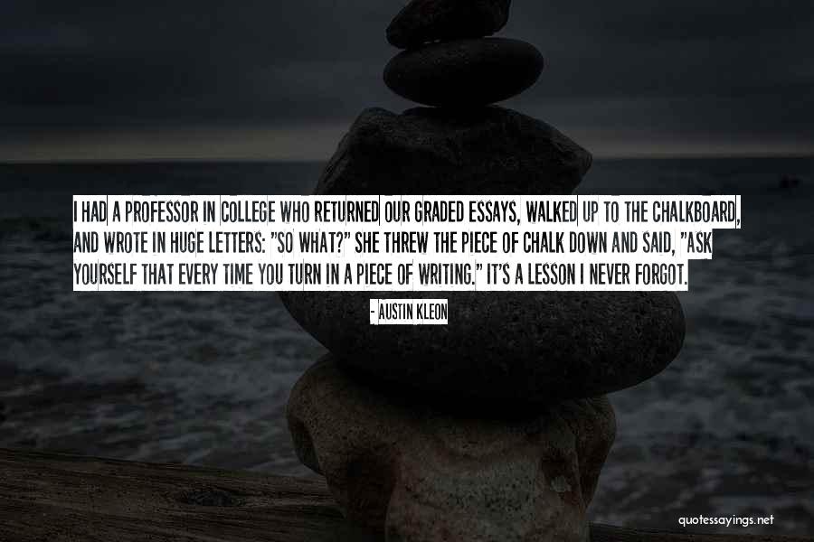 Chalk Piece Quotes By Austin Kleon Chalk Piece Quotes By Austin Kleon