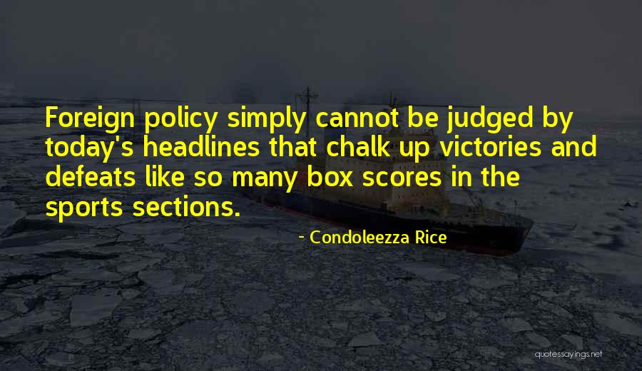 Chalk Quotes By Condoleezza Rice Chalk Quotes By Condoleezza Rice