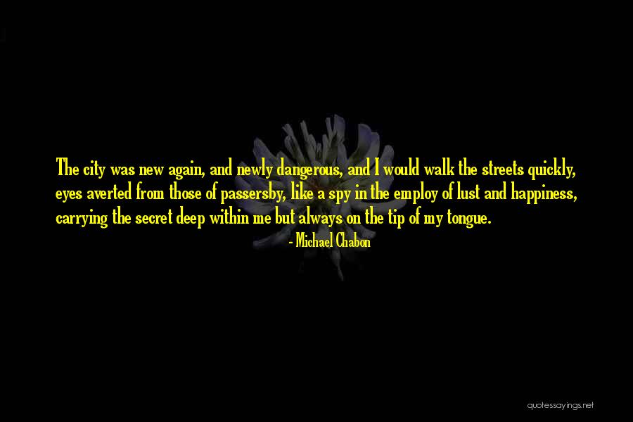 Chalkdust Calypso Quotes By Michael Chabon Chalkdust Calypso Quotes By Michael Chabon