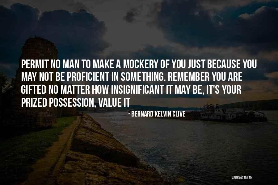 Chalkin Quotes By Bernard Kelvin Clive Chalkin Quotes By Bernard Kelvin Clive