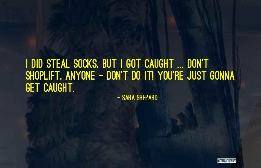 Chalkin Quotes By Sara Shepard Chalkin Quotes By Sara Shepard
