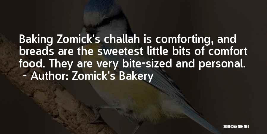 Challah Quotes By Zomick's Bakery