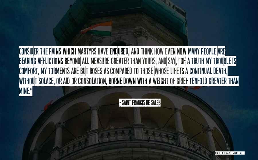 Challee Son Quotes By Saint Francis De Sales Challee Son Quotes By Saint Francis De Sales