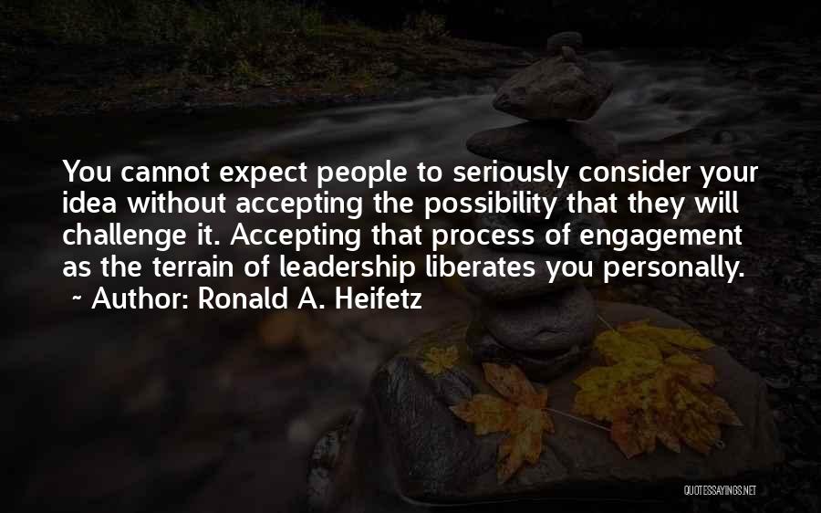 Challenge Accepting Quotes By Ronald A. Heifetz