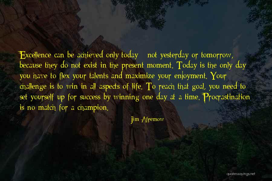 Challenge Achieved Quotes By Jim Afremow