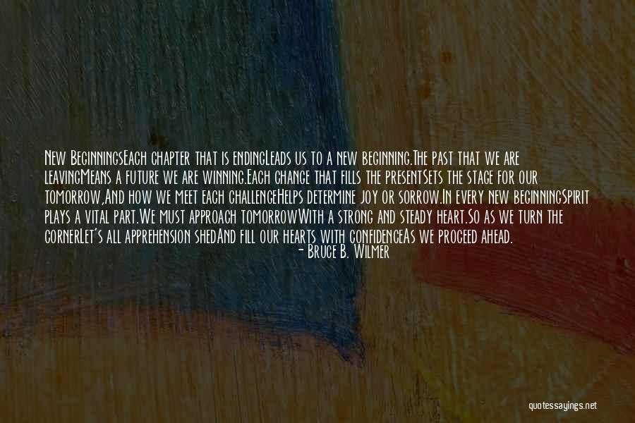 Challenge And Change Quotes By Bruce B. Wilmer Challenge And Change Quotes By Bruce B. Wilmer