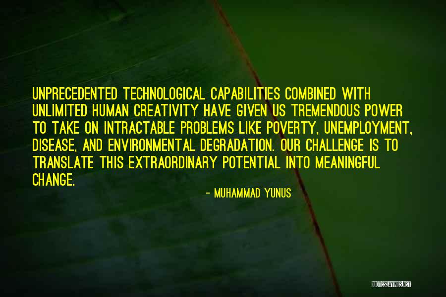 Challenge And Change Quotes By Muhammad Yunus Challenge And Change Quotes By Muhammad Yunus