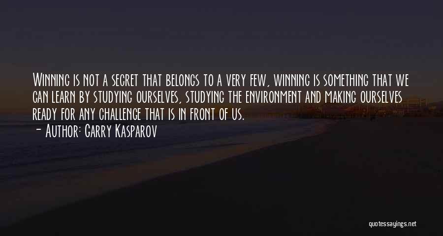 Challenge And Success Quotes By Garry Kasparov