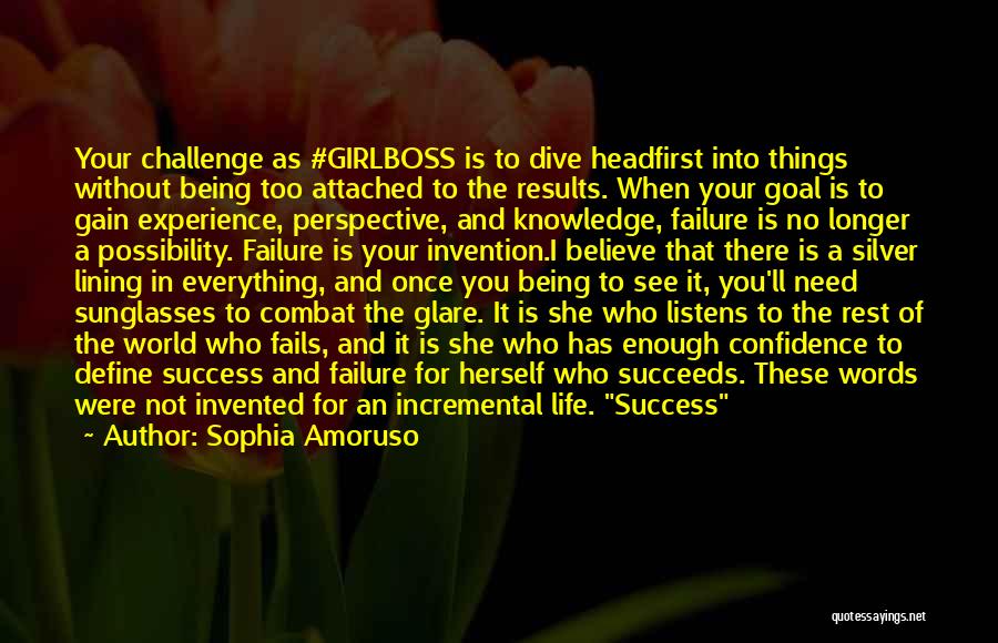 Challenge And Success Quotes By Sophia Amoruso