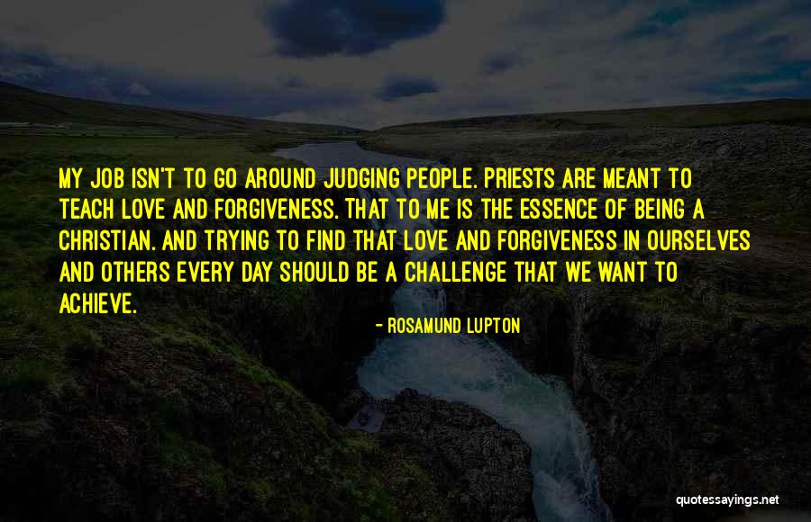 Challenge In Love Quotes By Rosamund Lupton Challenge In Love Quotes By Rosamund Lupton