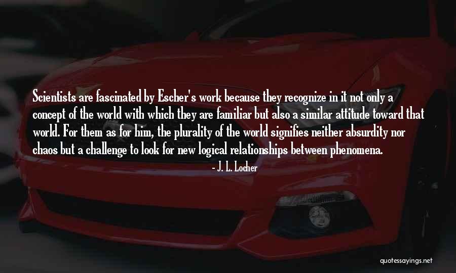 Challenge In Work Quotes By J. L. Locher Challenge In Work Quotes By J. L. Locher