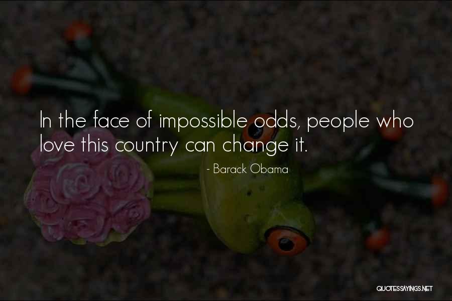 Challenge It And It Will Change Quotes By Barack Obama Challenge It And It Will Change Quotes By Barack Obama