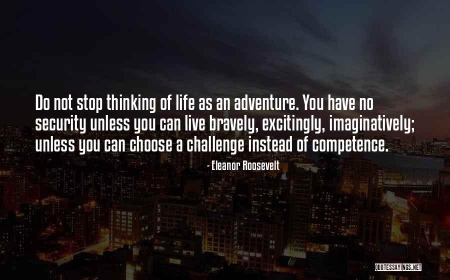 Challenge Motivational Quotes By Eleanor Roosevelt Challenge Motivational Quotes By Eleanor Roosevelt