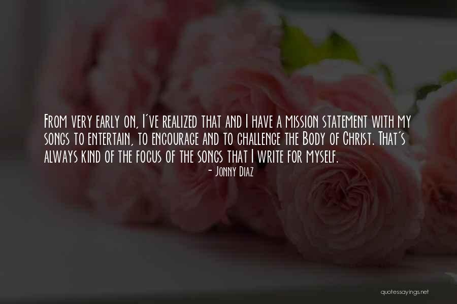 Challenge Myself Quotes By Jonny Diaz Challenge Myself Quotes By Jonny Diaz