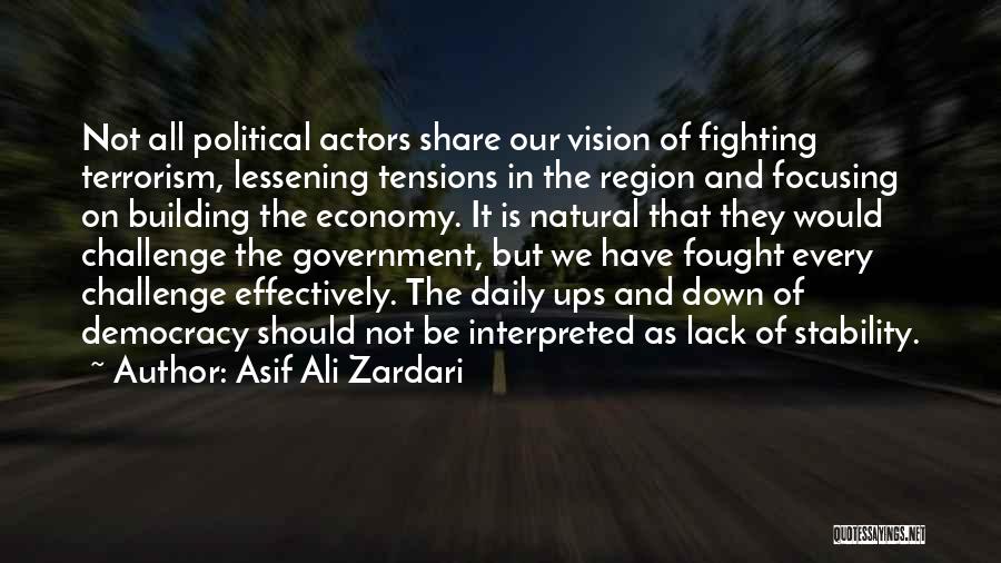 Challenge Political Quotes By Asif Ali Zardari