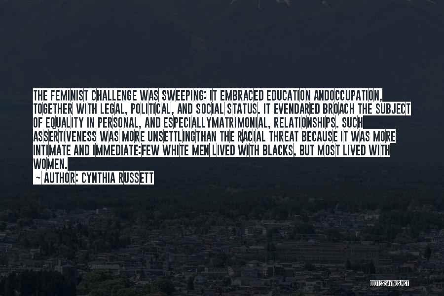 Challenge Political Quotes By Cynthia Russett